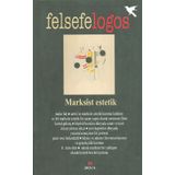 Felsefelogos Sayı 59 Marksist Estetik Umuttepe Yayınları