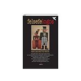 Felsefelogos Sayı: 74 Latin Amerika`da Felsefe