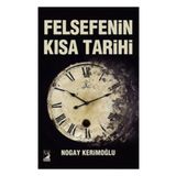 Felsefenin Kısa Tarihi - Nogay Kerimoğlu