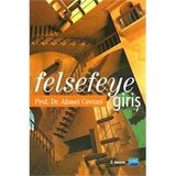 FELSEFEYE GİRİŞ - AHMET CEVIZCI