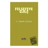 Felsefeye Giriş - H. Ömer Özden