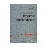 FELSEFI AÇIDAN İMANI TEMELLENDIRME - FERIT USLUER