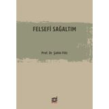 Felsefi Sağaltım-Prof.Dr.Filiz Şahin