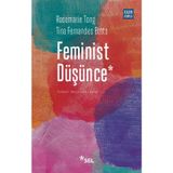 Feminist Düşünce - Rosemarie Tong , Tina Fernandes Botts