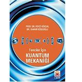 FENCILER İÇİN KUANTUM MEKANİĞİ - FEVZI KÖKSAL;RAHMI KÖSEOĞLU (ISBN:9789944770422)