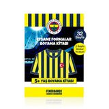 Fenerbahçe Boyama Kitabı Efsane Formalar 5 Yaş Üzeri - Sticker Hediyeli Lisanslı Orijinal