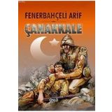 Fenerbahçe’li Kahraman Arif’in Çanakkale Destanı - Osman Arslan