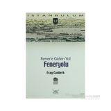 FENER'E GIDEN YOL FENERYOLU - ERAY CANBERK