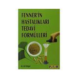 FENNER'IN HASTALIKLARI TEDAVI FORMÜLLERİ - ALI DÜLGER