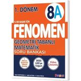 Fenomen 2026 8. Sınıf 1. Dönem Geometri Tabanlı Matematik A Fenomen Soru Bankası