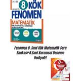 Fenomen 8. Sınıf Kök Matematik Soru Bankası*8.Sınıf Kurumsal Deneme Hediyeli!!