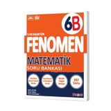 Fenomen Yayıncılık 2024-2025 Müfredat Yeni Nesil 6.Sınıf B Serisi Matematik Soru Bankası