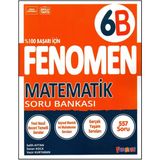 Fenomen Yayıncılık 6. Sınıf Matematik Soru Bankası 6B – Yeni Nesil Beceri Temelli, Video Çözümlü ve Akıllı Tahta Uyumlu