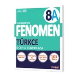 Fenomen Yayıncılık 8.Sınıf Fenomen 8A Türkçe Soru Bankası / 1373 Soru / Yeni Nesil / Video Çözümlü