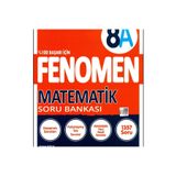 Fenomen Yayıncılık 8. Sınıf Matematik (A) Soru Bankası-Kollektif