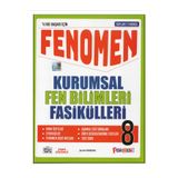 Fenomen Yayıncılık FENOMEN 8. SINIF FEN BİLİMLERİ KURUMSAL FASİKÜLLERİ