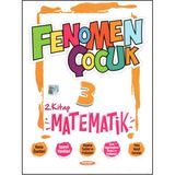 Fenomen Yayıncılık Fenomen Çocuk 3.sınıf Matematik 2. Kitap (Sadece 2.kitap)