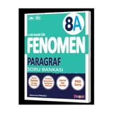 Fenomen Yayıncılık Fenomen Yayıncılık 8.Sınıf Paragraf A Soru Bankası