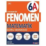 Fenomen Yayınları - 2025-2026 6A Matematik Soru Bankası