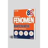 Fenomen Yayınları 8. Sınıf Matematik B Soru Bankası Ciltli 600 Sayfa Sınav Hazırlığı İçin Uygun