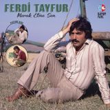 Ferdi Tayfur - Merak Etme Sen (Picture Plak)