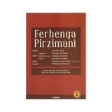 FERHENGA PIRZIMANI (ÇOK DILLI SÖZLÜK) - KOLEKTIF