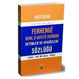 Ferhenge Qewl U Vateye Verinon Deyimler ve Atasözleri Sözlüğü