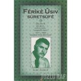 FERIKE USIV SURETSUFE CILDA 2 HELBEST KURTÇIROK LAOIRDI U PIYES 1971-1984 - HEMU BERHEMEN WI
