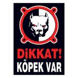 Ferizli Reklam Dikkat Köpek Var Pitbull Uyarı ve Iş Güvenlik Levhası A4 Pvc