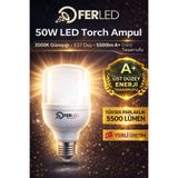 Ferled 50W LED Torch Ampul 3500K Günışığı E27 5500 Lümen A+ Enerji Tasarruflu