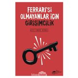 Ferrari’si Olmayanlar İçin Girişimcilik - Aziz Emre Günel