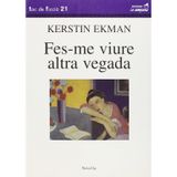 Fes-me viure altra vegada