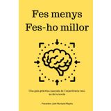 Fes menys. Fes-ho millor.