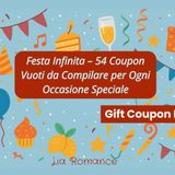 Festa Infinita – 54 Coupon Vuoti da Compilare per Ogni Occasione Speciale: Buoni personalizzabili per compleanni, party tra amici, feste a sorpresa e momenti unici (Coupon Books, Band 8)