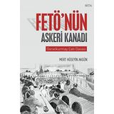 Fetö'nün Askeri Kanadı - Hüseyin Akgün
