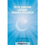 Fetva Soruları Işığında Dindarlık Tipolojileri - Rasim Bayraktar