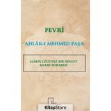 Fevri Ahlak-ı Mehmed Paşa - Murat A. Karavelioğlu