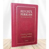 Feyzü'l Furkan Kur'an-ı Kerim ve Tefsirli Meali (Orta Boy - Mushaf ve Meal - Ciltli) Bordo