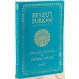 Feyzü'l Furkan Kur'an-ı Kerîm ve Tefsirli Meali - Cep Boy - İnce Cilt -
