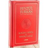 Feyzü'l Furkan Kur'an-ı Kerîm ve Tefsirli Meali - Orta Boy - Mıklepli Ciltli