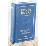 Feyzü'l Furkan Kuranı Kerim ve Tefsirli Meali Lacivert (Orta Boy-Kuranı Kerim ve Türkçe Meal-Kalın Cilt)