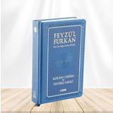 Feyzü'l Furkan Kur'ân-ı Kerîm ve Tefsirli Meali - (Büyük Boy - Mushaf ve Meal - Ciltli) LACİVERT