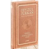 Feyzü'l Furkan Tefsirli Kur'an-ı Kerim Meali (Karma Renk, Ciltli, Orta Boy)