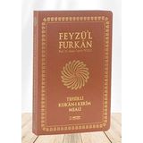 Feyzü'l Furkan Tefsirli Kur'an-ı Kerim Meali (Orta Boy - Tefsirli Meal - İnce Cilt) Taba