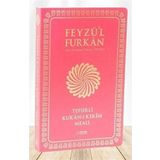 Feyzü'l Furkan Tefsirli Kur'an-ı Kerim Meali (Sempatik Cep Boy - İnce Cilt) Fuşya
