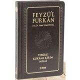 Feyzü'l Furkan Tefsirli Kur'an-ı Kerîm Meali - Cep Boy - Deri Cilt
