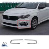 Fiat Egea Krom Sis Farı Çerçevesi 2015-2020 Paslanmaz Çelik