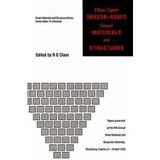 Fiber Optic Sensor-Based Smart Materials and Structures: Papers Presented at the Fifth Annual Smart Materials and Structures Workshop, Blacksburg, V (Smart Materials and Structures Series)
