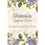 Fibromyalgia Symptom Tracker: Track Symptom Severity at User-Specified Times, Medications, Meals