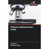 Fibrosi sottomucosa orale